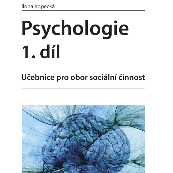 E-kniha: Psychologie 1. díl od Kopecká Ilona