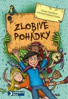 Kniha: Zlobivé pohádky od Pospíšilová Zuzana