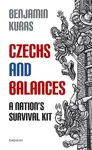 Czechs and Balances - Benjamin Kuras - kniha z kategorie Historie