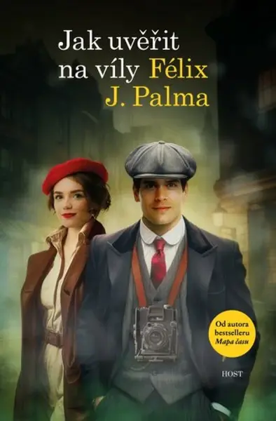 Jak uvěřit na víly - Félix J. Palma