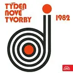 Různí interpreti – Týden nové tvorby 1982