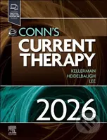 Conn's Current Therapy 2026 - Joel J., M.D. Heidelbaugh, Rick D. Kellerman - kniha z kategorie Medicína