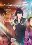To bylo tvé jméno. 02 - Makoto Šinkai, Ranmaru Kotone (ilustrácie) - kniha z kategorie Komiksy