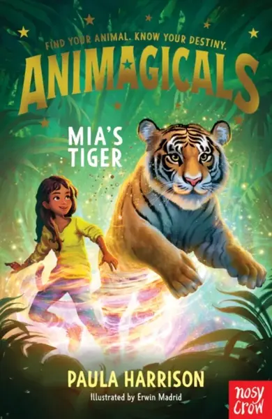 Animagicals: Mia's Tiger - Paula Harrisonová