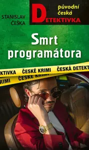 Smrt programátora - Stanislav Češka