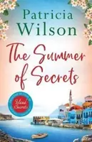 The Summer of Secrets - Patricia Wilsonová