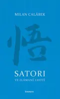 Satori ve zlámané lhotě - Milan Calábek
