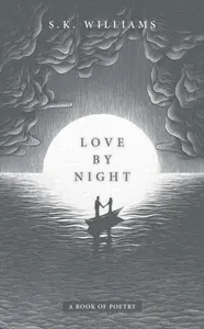 Love by Night - SK Williams