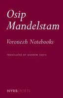 The Voronezh Notebooks - Davis Andrew, Osip Mandelstam