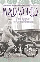 Mad World - Paula Byrne