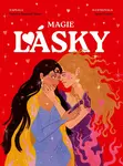 Magie lásky - Valeria Bianchi Mian, Ana Chávez
