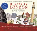 Bloody London - David Fathers