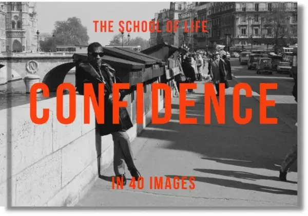 Confidence in 40 Images - The School of Life