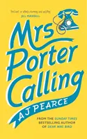 Mrs Porter Calling - A. J. Pearceová