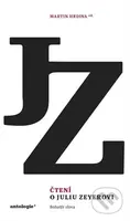 Čtení o Juliu Zeyerovi - Martin Hrdina