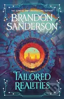Tailored Realities - Brandon Sanderson - kniha z kategorie Fantasy
