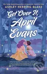 Get Over It, April Evans - Ashley Herring Blake