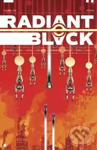 Radiant Black Volume 5: Catalyst War, Part 1 - Kyle Higgins
