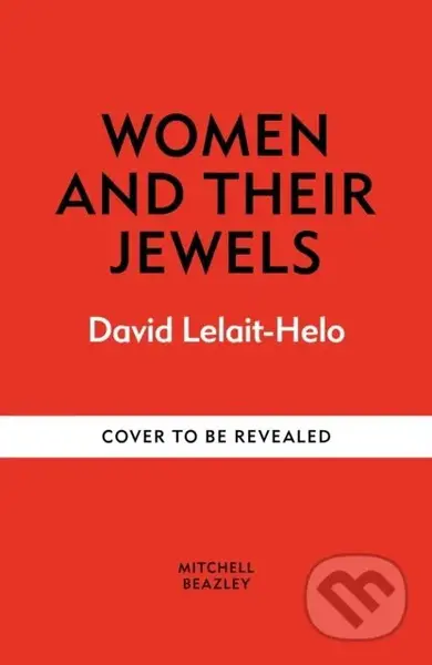 Women and Their Jewels (15 iconic women through their jewellery)