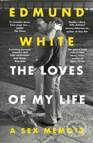 The Loves of My Life (A Sex Memoir - A TIMES/SUNDAY TIMES BOOK OF THE YEAR) - kniha z kategorie Beletrie