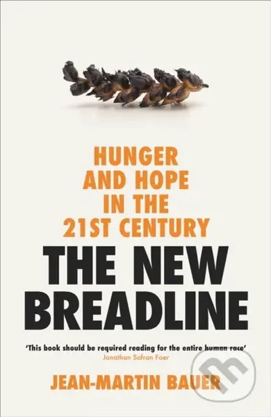 The New Breadline (Hunger and Hope in the 21st Century) - kniha z kategorie Humanitní a společenské vědy