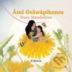 m Oswpikones (Dear Dandelion) - SJ Okemow - kniha z kategorie Pro děti