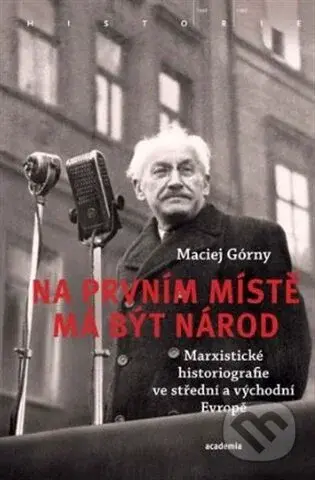 Na prvním místě má být národ - Maciej Górny