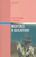 Meditace o Quijotovi - José Ortega y Gasset - kniha z kategorie Filozofie