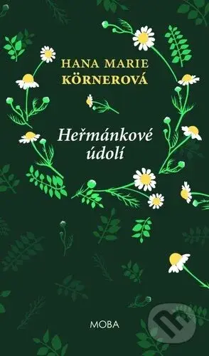 Heřmánkové údolí 5. vydání - Marie Hana Körnerová