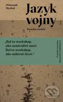 Jazyk vojny (Kronika invázie) - Oleksandr Myched - kniha z kategorie Beletrie