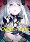 My New Devil Wife Volume 1 - Shiryu