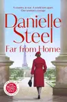 Far From Home - Danielle Steel