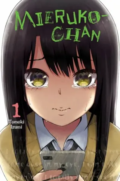 Mieruko-chan, Vol. 1 - Tomoki Izumi, Alexis Eckerman, Leighann Harvey