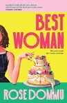 Best Woman - Rose Dommu