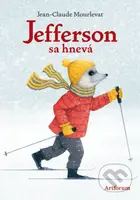 Jefferson sa hnevá - Jean-Claude Mourlevat, Antoine Ronzon (ilustrátor) - kniha z kategorie Pro děti