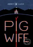 Pig Wife - Abbey Luck - kniha z kategorie Komiksy