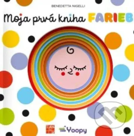 Moja prvá kniha farieb - kniha z kategorie Pro děti