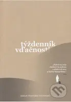 Týždenník vďačnosti - František Trstenský