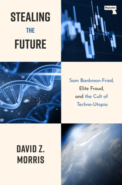 Stealing The Future - David Morris