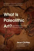 What Is Paleolithic Art? - Jean Clottes