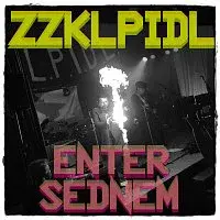 ZZKLPIDL, Tomáš Heczko – Enter Sednem