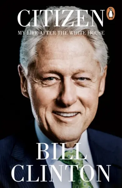 Citizen - President Bill Clinton