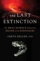 The Last Extinction - Dr. Gerta Keller