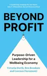 Beyond Profit - Ben Renshaw, Victoria Hurth, Lorenzo Fioramonti