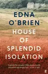 House of Splendid Isolation - O'Brien Edna