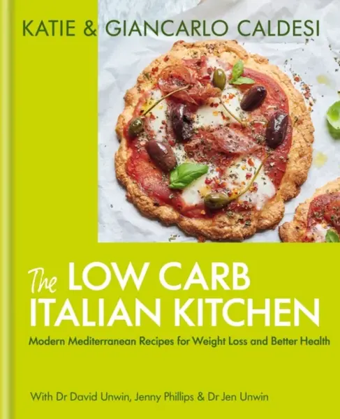 The Low Carb Italian Kitchen - Katie Caldesi, Giancarlo Caldesi