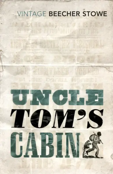Uncle Tom's Cabin - Harriet Elisabeth Beecher-Stoweová
