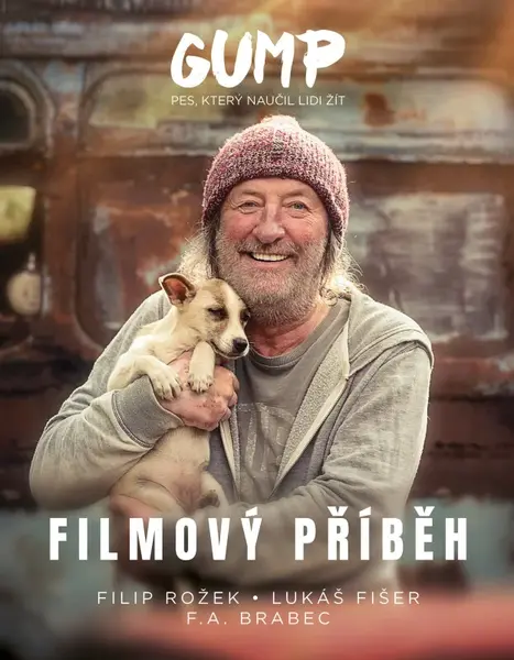 Gump - filmový příběh (poškozená) - Lukáš Fišer, Filip Rožek, F.A. Brabec