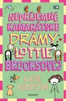 Nepríjemné kamarátske drámy Lottie Brooksovej - Katie Kirbyová
