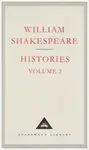 Histories Volume 2 - William Shakespeare